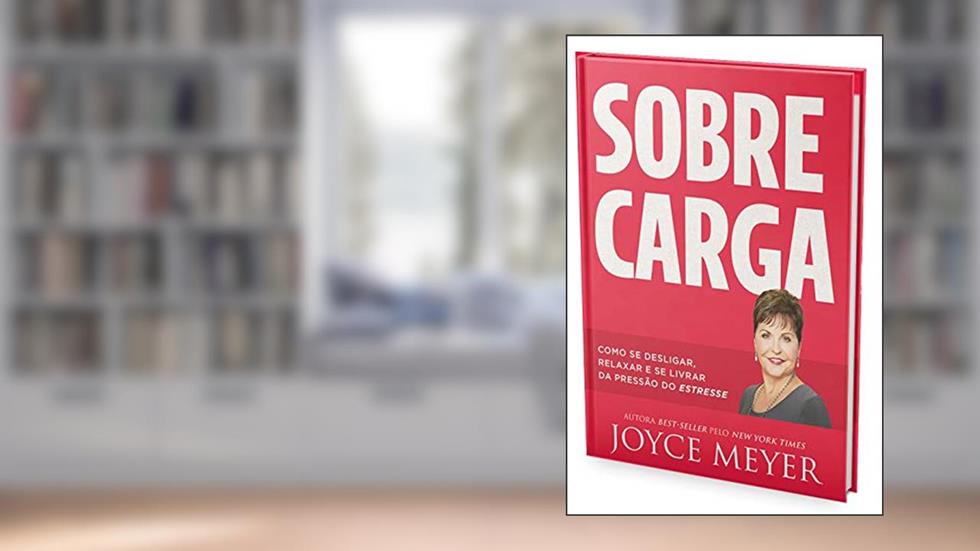 Sobrecarga, do autor Joyce Meyer