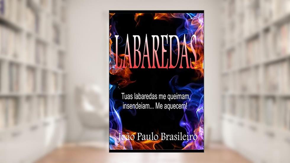 Labaredas: Sonho, do autor Joao Paulo Brasileiro; Antonio Teixeira