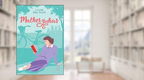 Capa de Mulherzinhas, do autor Louisa May Alcott