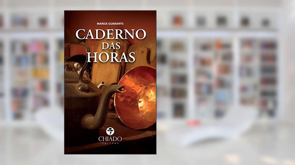 Caderno das Horas, do autor Marisa Guaranys