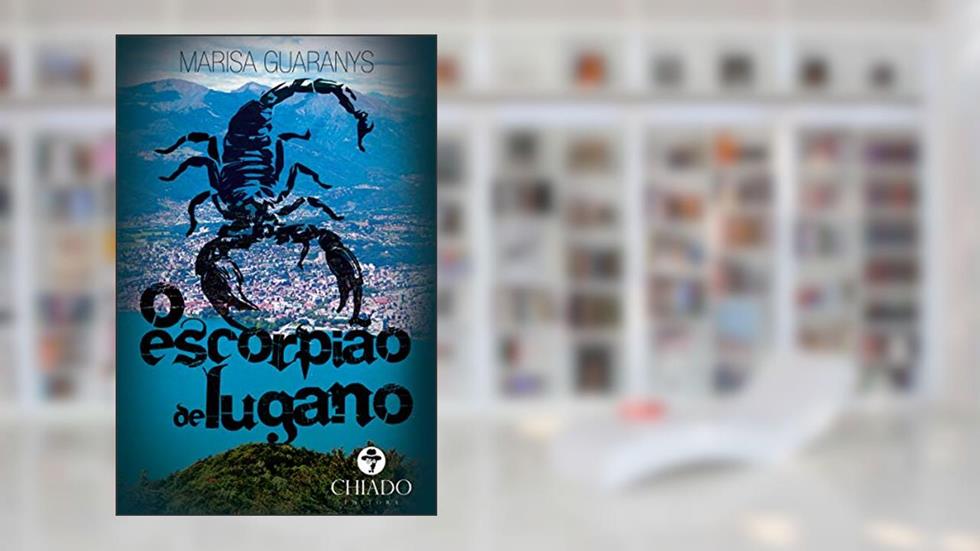 O Escorpião de Lugano, do autor Marisa Guaranys