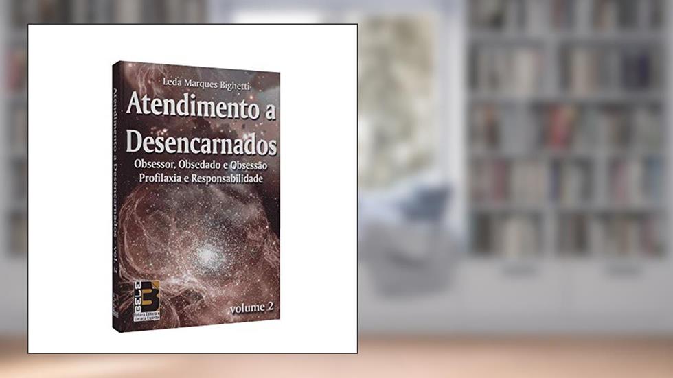 Atendimento a Desencarnados - Vol. 2, do autor Capa Comum
