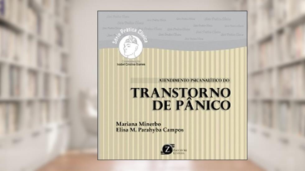 Atendimento Psicanalítico do Transtorno de Pânico, do autor Varios Autores