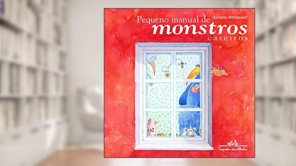 Pequeno manual de monstros caseiros, do autor Stanislav Marijanovic