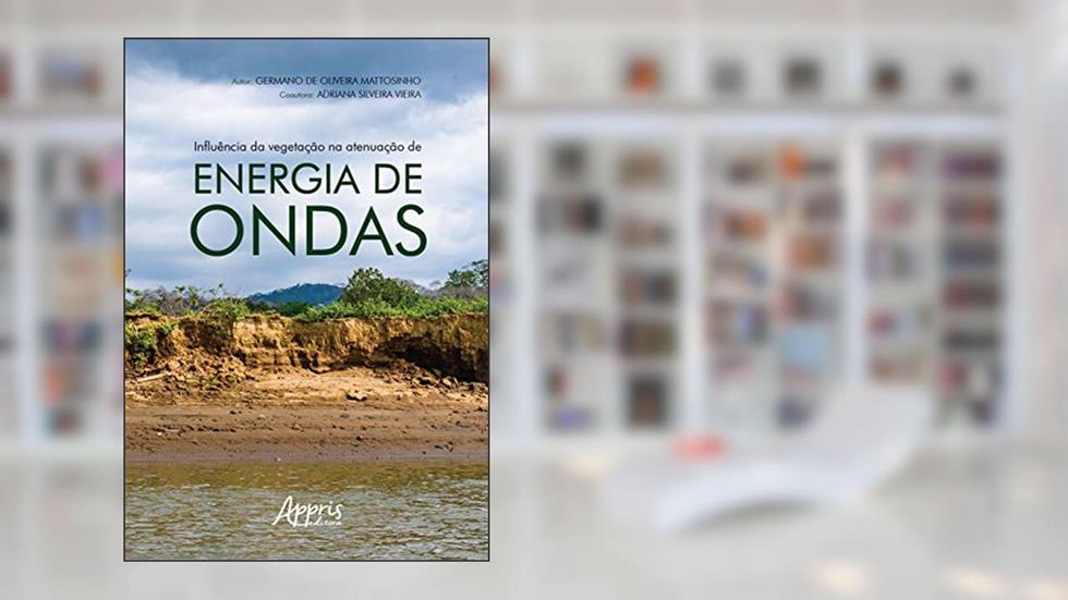 Influência da vegetação na atenuação de energia de ondas, do autor Adriana Silveira Vieira; Germano de Oliveira Mattosinho