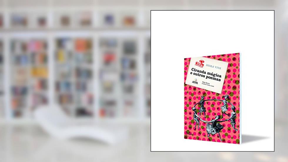 Ciranda Mágica e Outros Poemas, do autor Sônia Barros