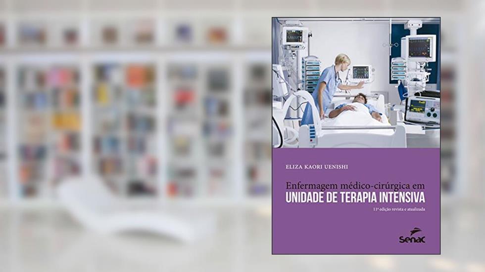 Enfermagem médico-cirúrgica em unidade de terapia intensiva (Apontamentos), do autor Uenishi, Eliza Kaori,
