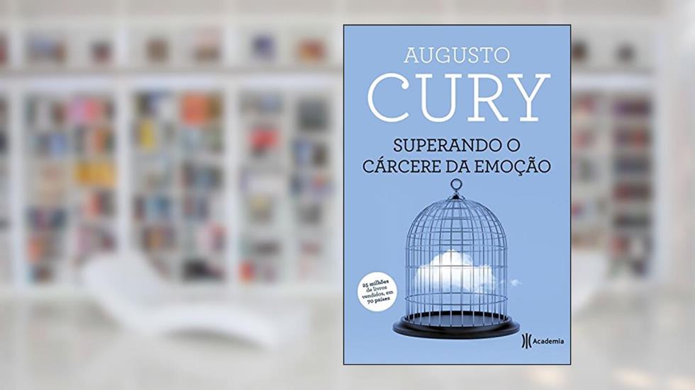 Superando o cárcere da emoção - 3º edição, do autor Augusto Cury