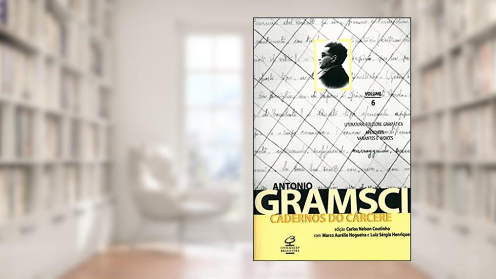 Cadernos do cárcere (Vol. 6), do autor Antonio Gramsci