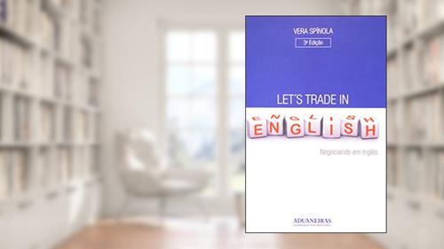 Capa de Let´s Trade in English (Negociando em Inglês), do autor Vera Spínola