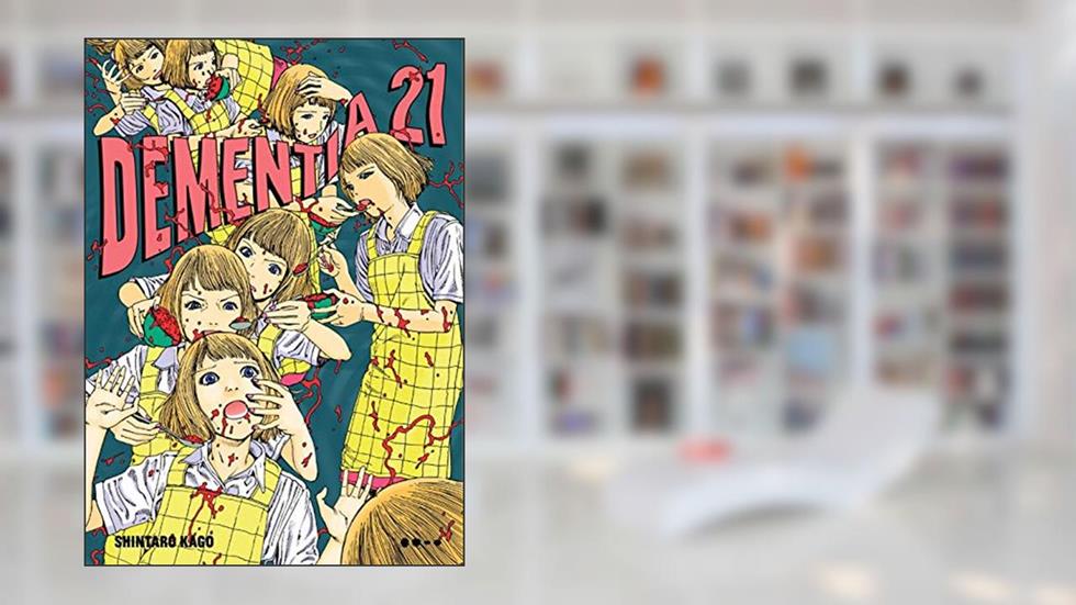 Dementia 21, do autor Shintaro Kago