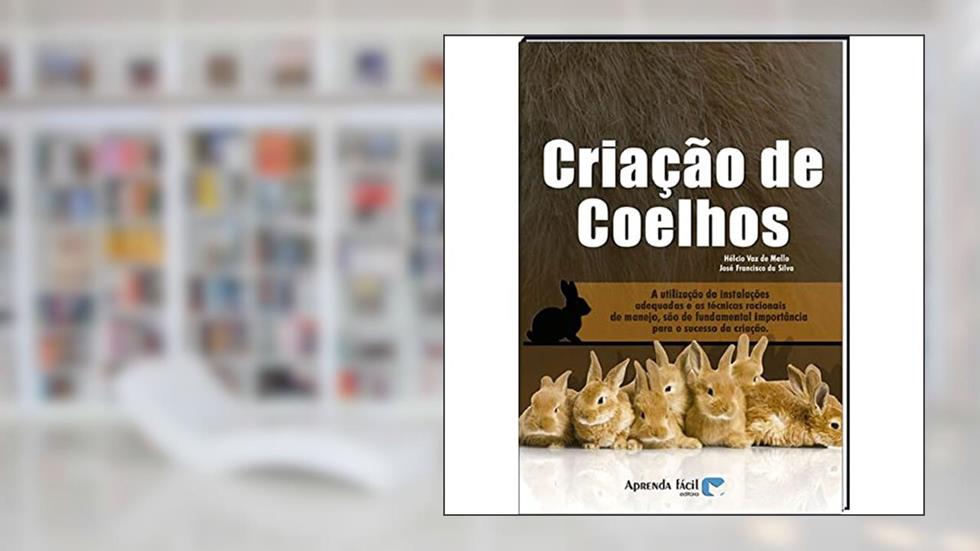 Criação de Coelhos, do autor Hélcio Vaz de Mello