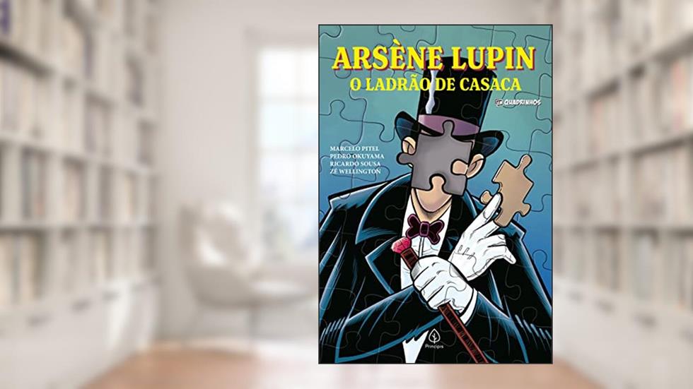 Arsène Lupin, o ladrão de casaca, do autor Maurice Leblanc