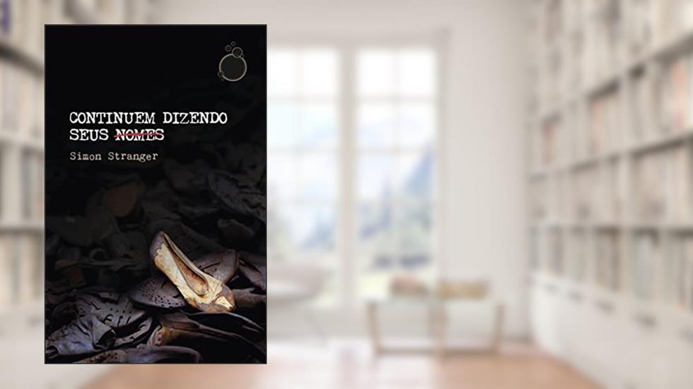 Continuem dizendo seus nomes, do autor Simon Stranger