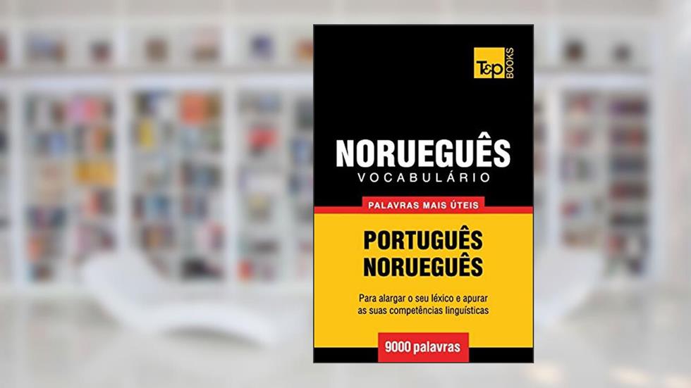 Vocabulário Português-Norueguês - 9000 palavras mais úteis: 229, do autor Andrey Taranov