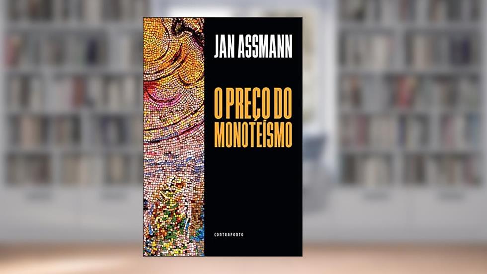 Preço Do Monoteísmo, O, do autor Jan Assmann