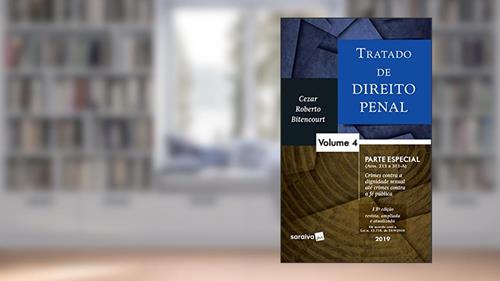 Capa de Tratado de direito penal : Parte especial - 13ª edição de 2019: Volume 4, do autor Cézar Roberto Bitencourt
