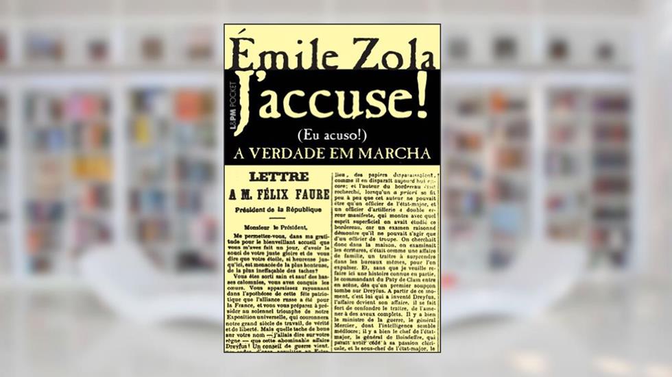J'accuse...! a Verdade em Marcha, do autor Émile Zola