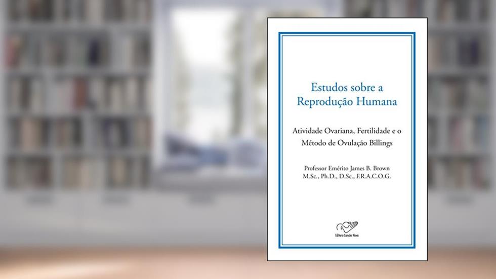 Estudo sobre a Reprodução Humana, do autor James B. Brown