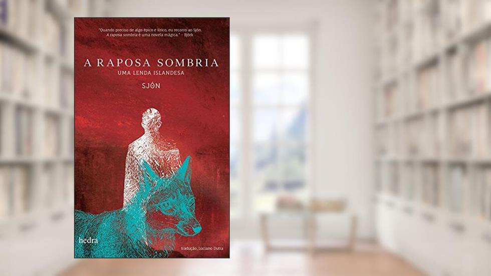 A Raposa sombria, do autor Sjón