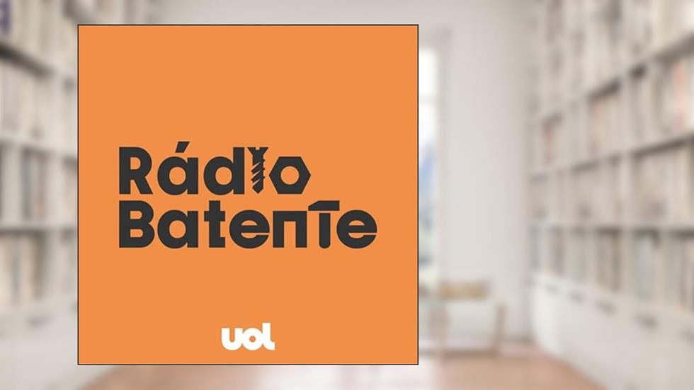 Rádio Batente, do autor UOL