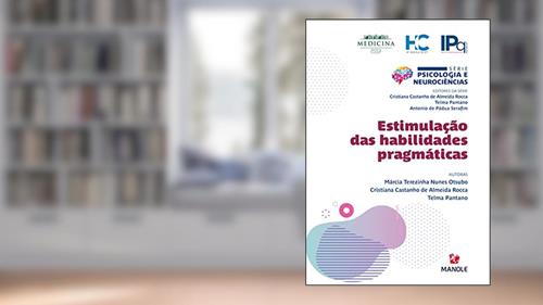 Capa de Estimulação das habilidades pragmáticas, do autor Márcia Terezinha Nunes Otsubo; Cristiana Castanho de Almeida Rocca; Telma Pantano