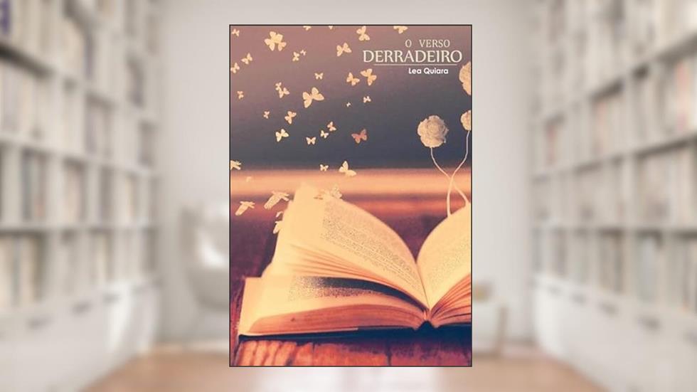 O Verso Derradeiro, do autor Lea Quiara