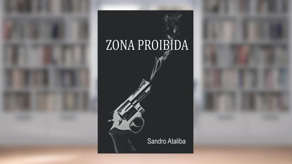 Zona Proibida, do autor Sandro Ataliba