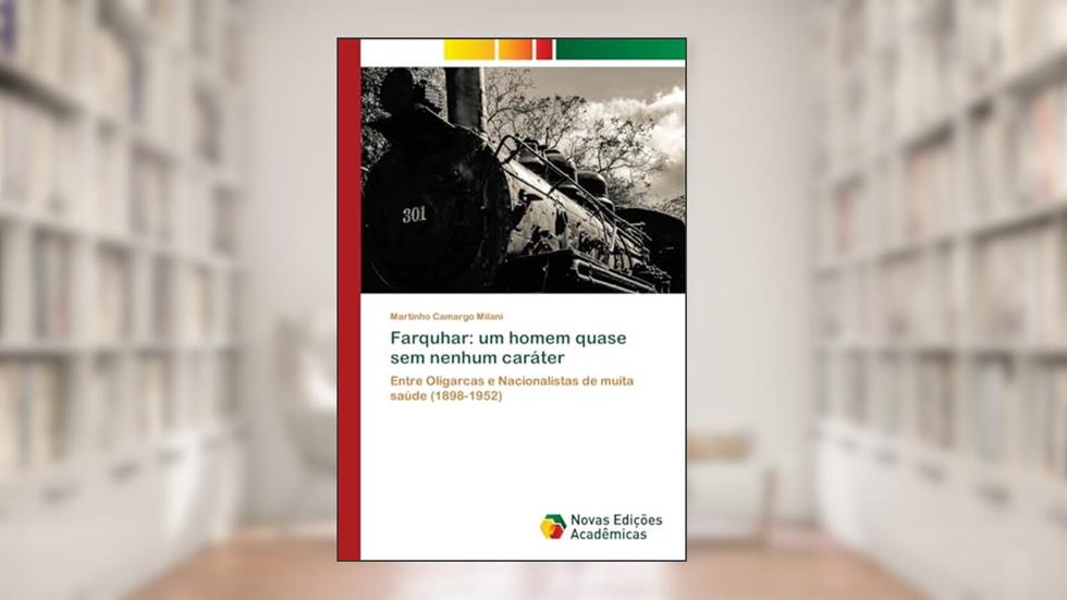 Farquhar: um homem quase sem nenhum caráter, do autor Martinho Camargo Milani