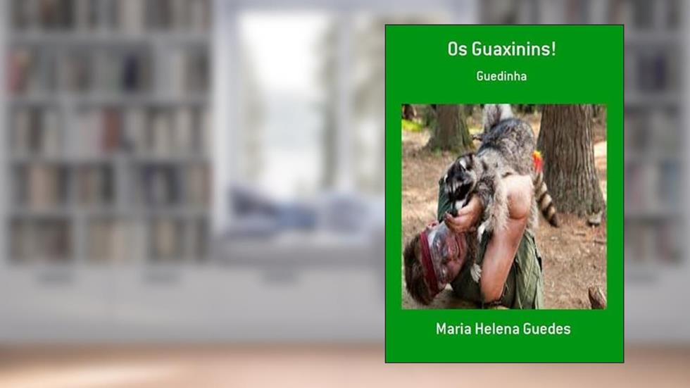 Os Guaxinins!, do autor Maria Helena Guedes