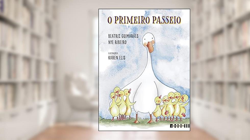 O primeiro passeio, do autor Beatriz Guimarães; Nye Ribeiro