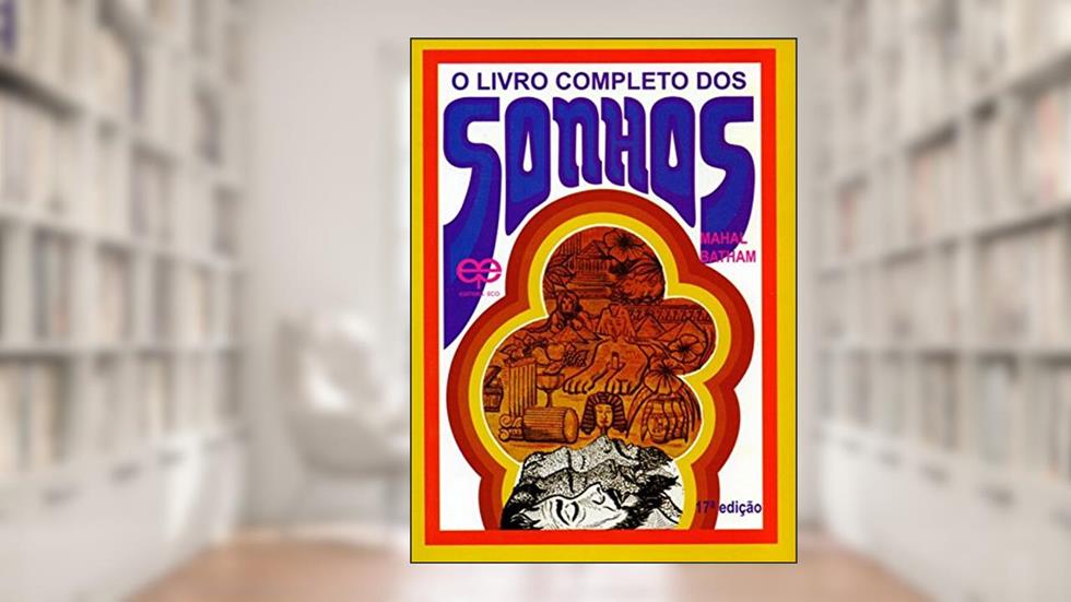O Livro Completo dos Sonhos, do autor Mahal Bathan