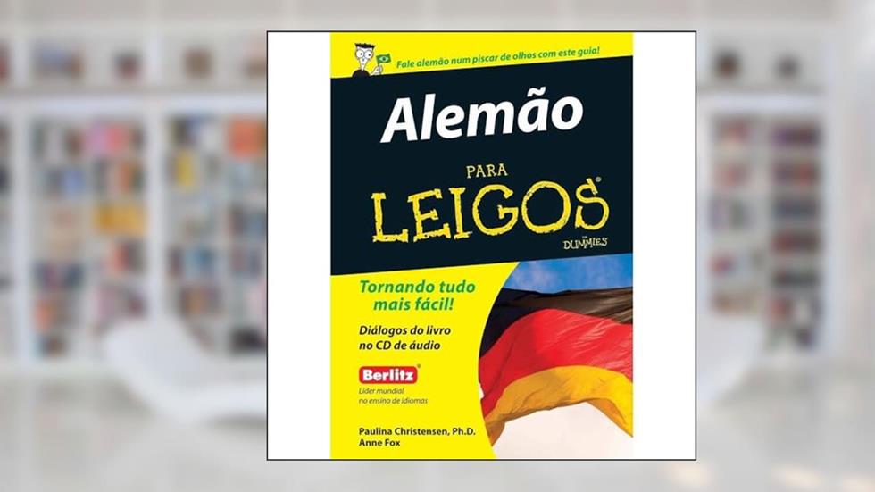 Alemão Para Leigos, do autor Anne Fox; Paulina Christensen