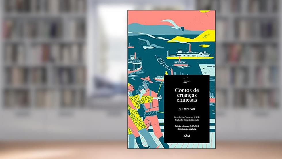 Contos de Crianças Chinesas, do autor Sui Sin Far