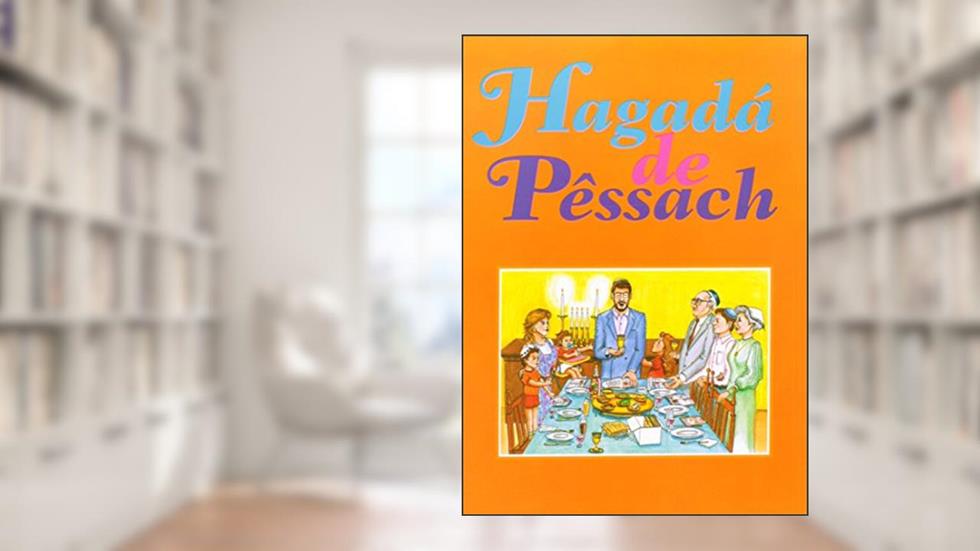 Hagadá de Pêssach, do autor Jairo Fridlin; Ruben Rosenberg
