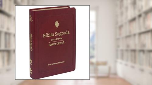 Capa de Bíblia Sagrada NAA com Harpa Cristã Letra Grande: Nova Almeida Atualizada (NAA), do autor SBB