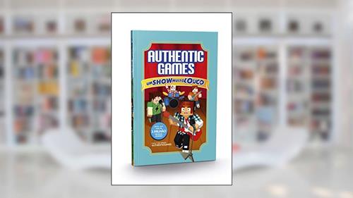 Capa de Authenticgames: Um show muito louco Vol 03, do autor Marco AuthenticGames