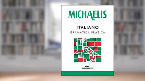 Capa de Michaelis italiano gramática prática, do autor André Guilherme Polito