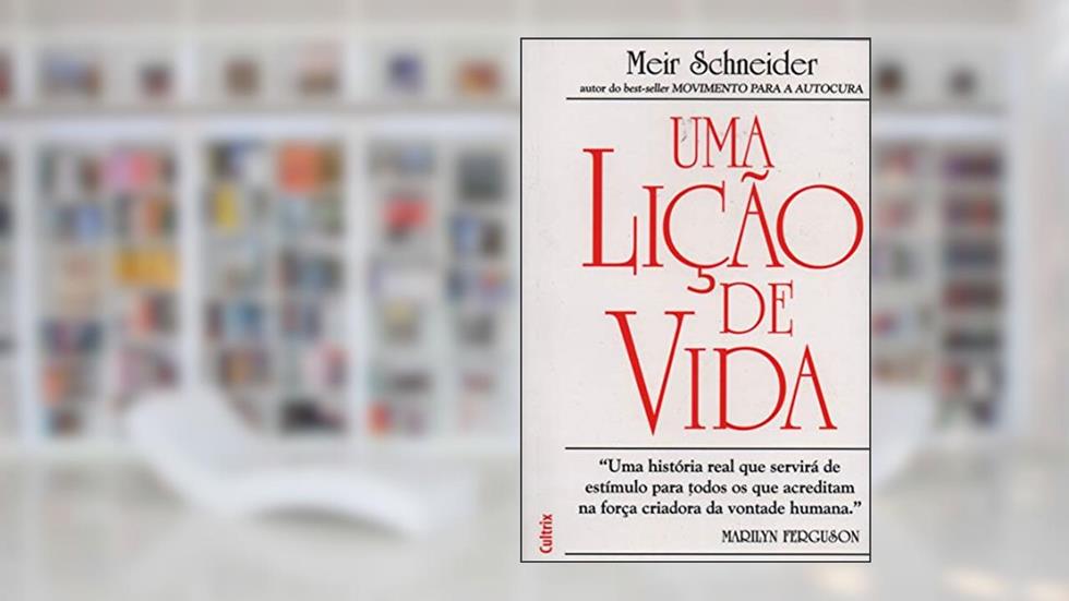 Uma Lição de Vida, do autor Meir Schneider