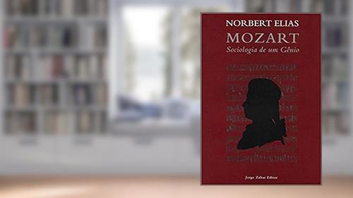 Capa de Mozart: Sociologia de um gênio, do autor Norbert Elias