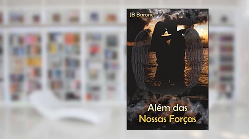 Capa de Além das Nossas Forças, do autor Josemar Barone