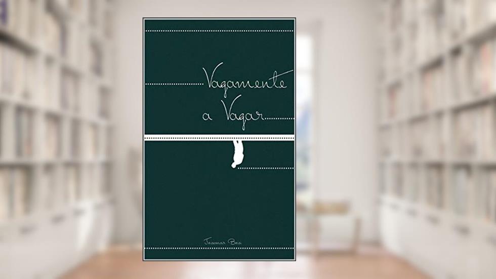 VAGAMENTE A VAGAR, do autor Josemar Bosi