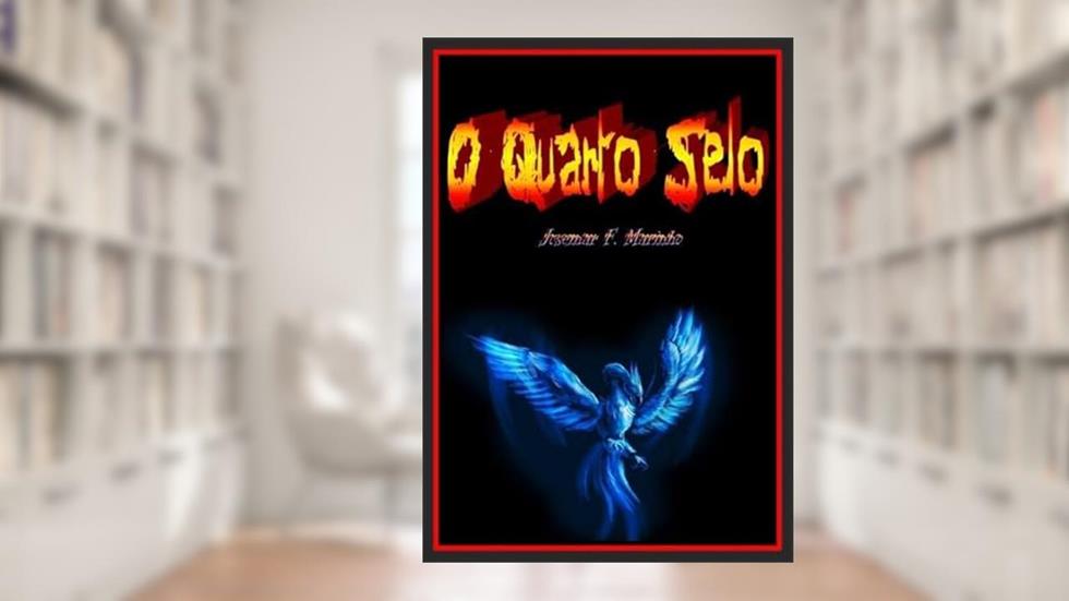 O Quarto Selo, do autor Josemar F. Marinho