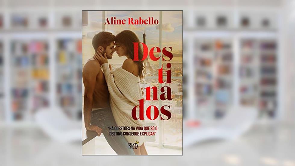 Destinados, do autor Aline Rabello