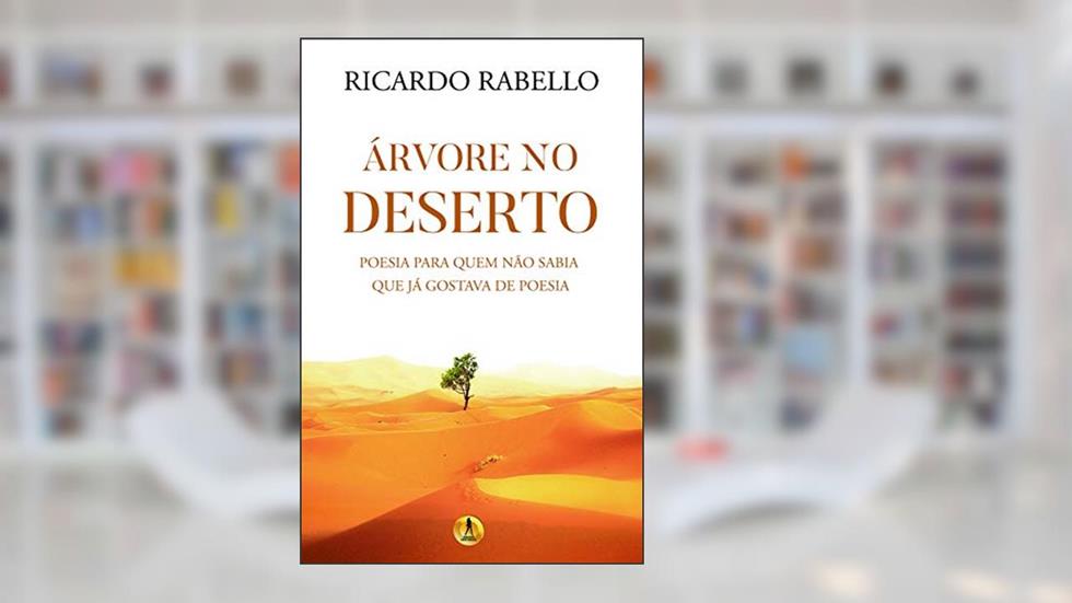 Árvore no Deserto (Print Réplica), do autor Ricardo Rabello