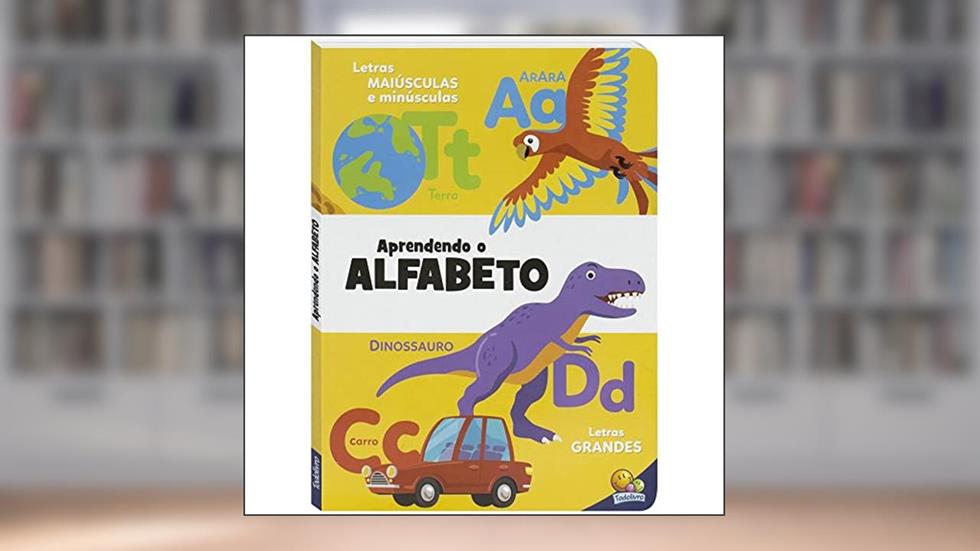 Aprendendo o Alfabeto, do autor Todolivro