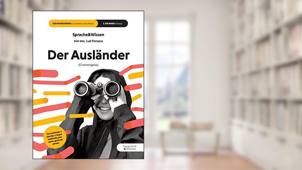 Gramática de Alemão Der Ausländer (O estrangeiro), do autor Lud Fonseca