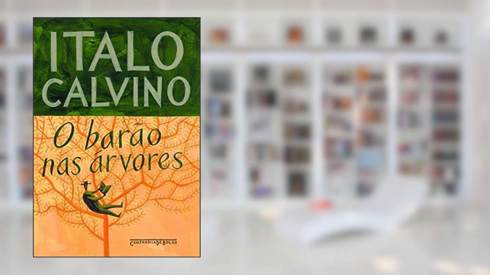 O barão nas árvores, do autor Italo Calvino