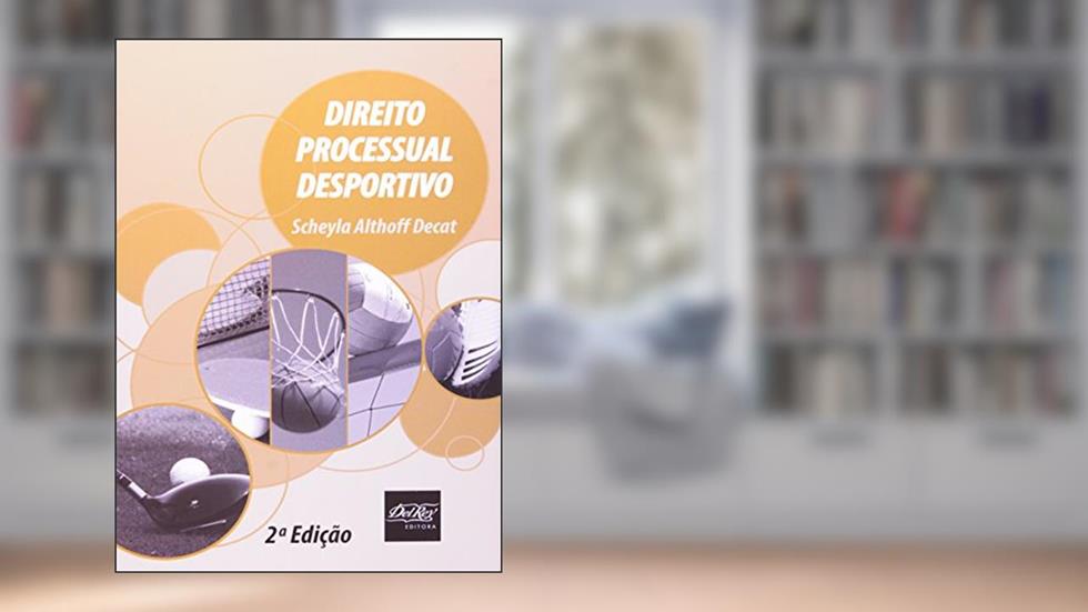 Direito Processual Desportivo, do autor Scheyla Althoff Decat