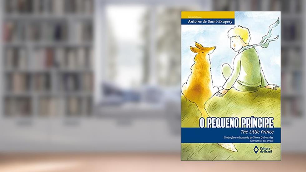 O pequeno príncipe: The Little Prince, do autor Antoine de Saint-Exupéry
